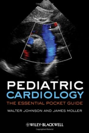 Pediatric Cardiology The Essential Pocket Guide 2nd Edition