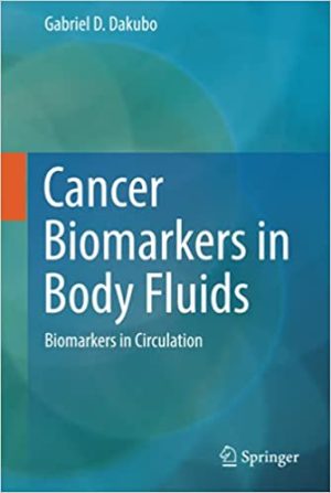 Cancer Biomarkers in Body Fluids