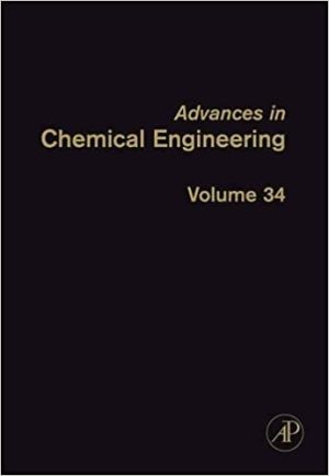 Advances in Chemical Engineering Mathematics and Chemical Engineering and Kinetics Volume 34