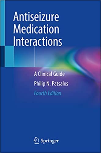 Antiseizure Medication Interactions A Clinical Guide