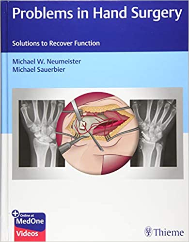 Problems in Hand Surgery Solutions to Recover Function