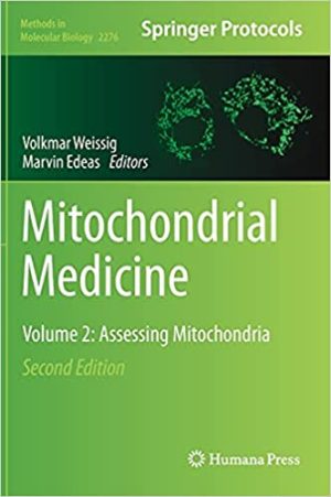 Mitochondrial Medicine Volume 2 Assessing Mitochondria 2nd Edition