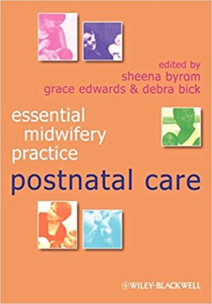 Essential Midwifery Practice Postnatal Care