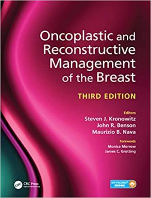 Oncoplastic and Reconstructive Management of the Breast 3rd Edition