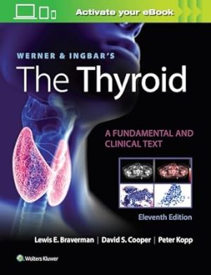 Werner & Ingbars The Thyroid 11th Edition