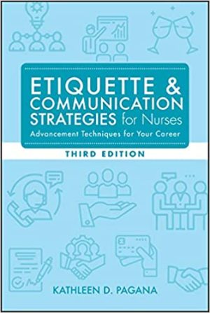 Etiquette & Communication Strategies for Nurses 3rd Ed
