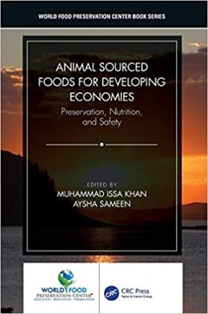 Animal Sourced Foods for Developing Economies Preservation Nutrition and Safety