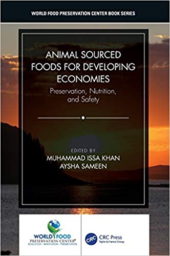Animal Sourced Foods for Developing Economies Preservation Nutrition and Safety