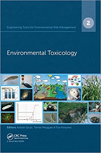 Engineering Tools for Environmental Risk Management 2 Environmental Toxicology