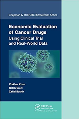 Economic Evaluation of Cancer Drugs Using Clinical Trial and Real-World