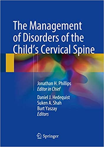 The Management of Disorders of the Childs Cervical Spine