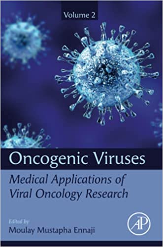 Oncogenic Viruses Medical Applications of Viral Oncology Research Volume 2