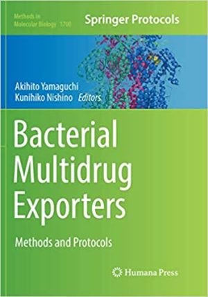 Bacterial Multidrug Exporters Methods and Protocols