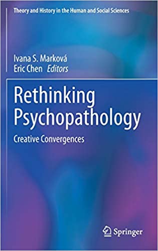 Rethinking Psychopathology Creative Convergences