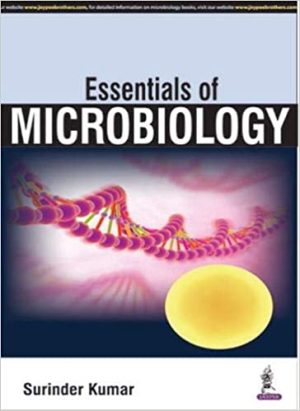 Essentials of Microbiology By Surinder Kumar