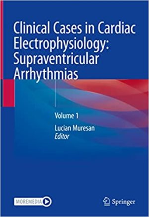 Clinical Cases in Cardiac Electrophysiology