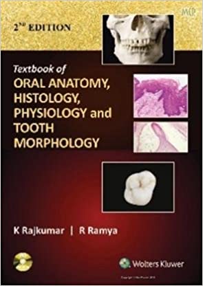 Textbook of Oral Anatomy Physiology Histology and Tooth Morphology 2nd Edition