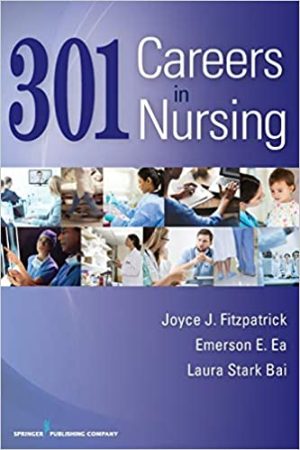 301 Careers in Nursing 3rd Edition