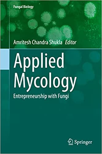 Applied Mycology Entrepreneurship with Fungi