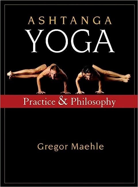 Ashtanga Yoga Practice and Philosophy
