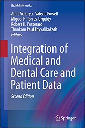 Integration of Medical and Dental Care and Patient Data 2nd Ed