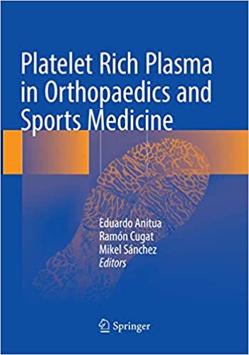 Platelet Rich Plasma in Orthopaedics and Sports Medicine