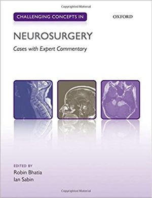 Challenging Concepts in Neurosurgery Cases with Expert Commentary