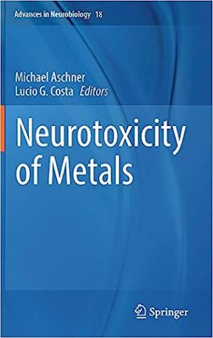 Neurotoxicity of Metals