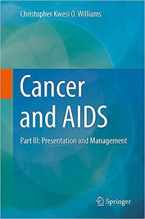 Cancer and AIDS Part III Presentation and Management