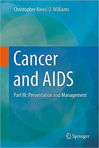 Cancer and AIDS Part III Presentation and Management