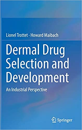 Dermal Drug Selection and Development An Industrial Perspective