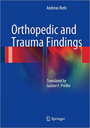 Orthopedic and Trauma Findings Examination Techniques Clinical Evaluation Clinical Presentation