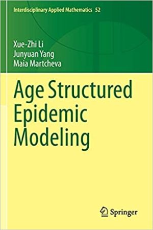 Age Structured Epidemic Modeling