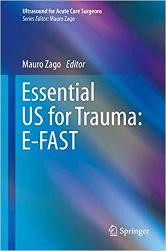 Essential US for Trauma E FAST