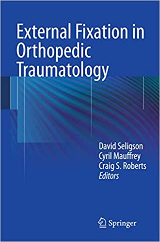 External Fixation in Orthopedic Traumatology