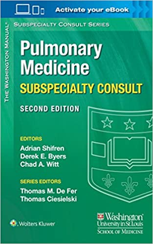The Washington Manual Pulmonary Medicine Subspecialty Consult