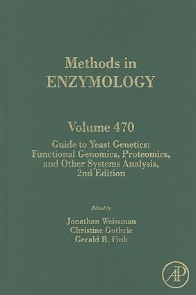 Guide to Yeast Genetics 2nd Edition