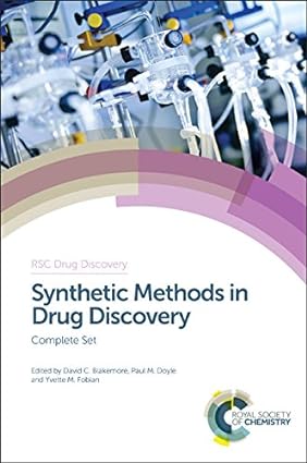 Synthetic Methods in Drug Discovery Complete Set