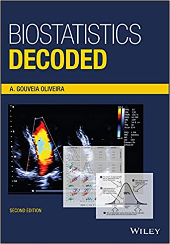 Biostatistics Decoded 2nd Edition