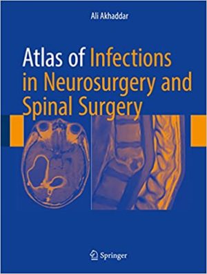Atlas of Infections in Neurosurgery and Spinal Surgery