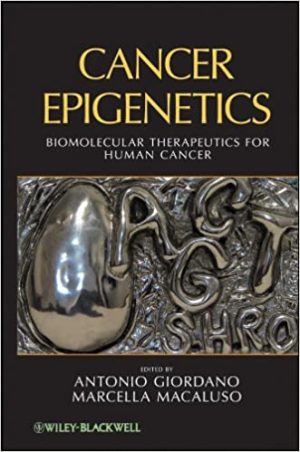 Cancer Epigenetics Biomolecular Therapeutics in Human Cancer