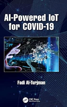 AI Powered IoT for COVID 19