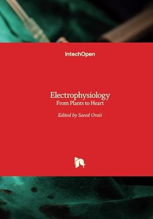 Electrophysiology From Plants to Heart