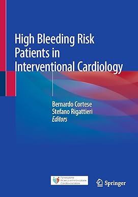 High Bleeding Risk Patients in Interventional Cardiology