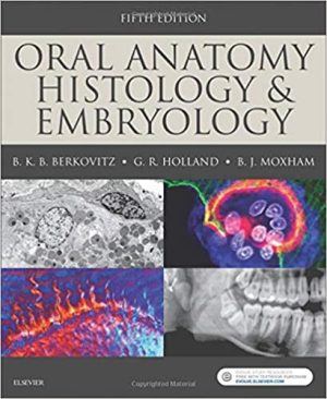 Oral Anatomy Histology and Embryology 5th Edition