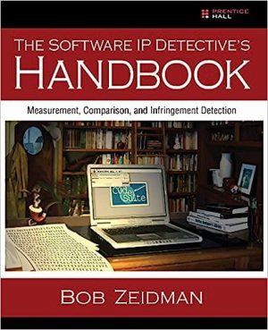 The Software IP Detectives Handbook Measurement Comparison and Infringement Detection