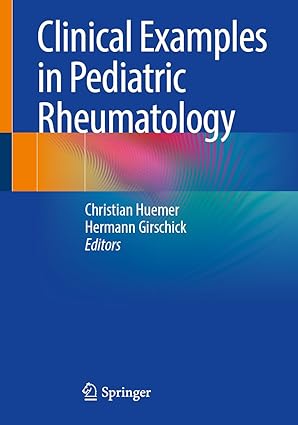 Clinical Examples in Pediatric Rheumatology