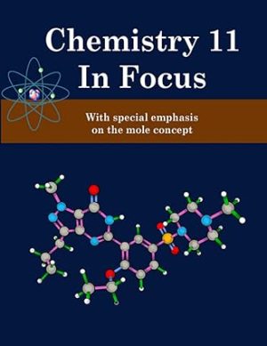Chemistry 11 in Focus
