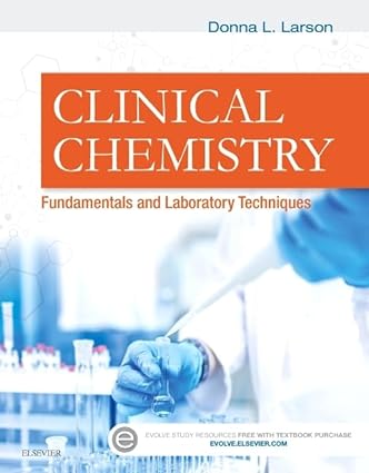 Clinical Chemistry Fundamentals and Laboratory Techniques