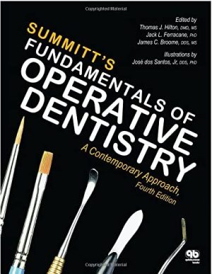 Summitt's Fundamentals of Operative Dentistry A Contemporary Approach 4th Edition